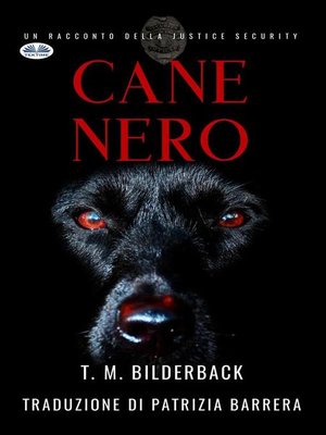 cover image of Cane Nero--Un Racconto Della Justice Security
